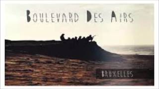 Boulevard Des Airs BRUXELLES paroles [upl. by Heiney257]