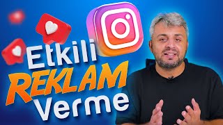 Instagramda Etkili Reklam Verme Yöntemleri Instagram Reklamları [upl. by Yllehs978]