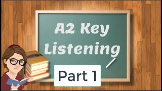 Cambridge A2 Key Listening 01 Parts 1 and 2 [upl. by Golanka604]