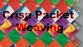 2 Weaving with crisp packets [upl. by Gnilhsa662]