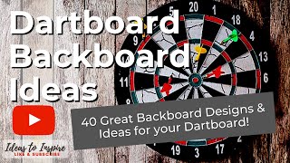 40 Great Dart Board Backboard Designs and Ideas to Inspire [upl. by Asila]