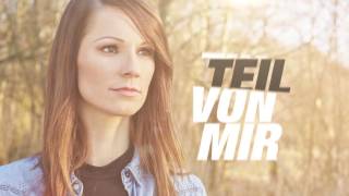 Christina Stürmer  Ein Teil von mir offical Video  Lyric Video [upl. by Leelahk]