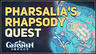 Pharsalias Rhapsody Genshin Impact [upl. by Osnerol]