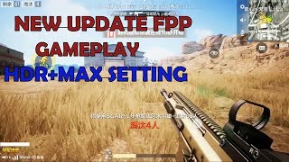 New Update Gameplay FPP MODE   PUBG Mobile TIMI  Full Game  Desert Map HDRMAX SETTING [upl. by Donnenfeld]