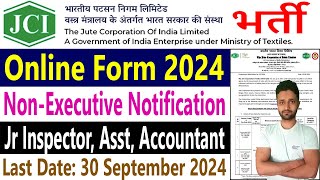 JCI Recruitment 2024 Non Executive Notification 90 Vacancy Apply Online Form  jutecorpin [upl. by Onil193]