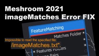 Meshroom 2021 imageMatches Error Fix [upl. by Amo]