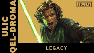 Legacy Ulic QelDroma  Star Wars Legends [upl. by Tadd]