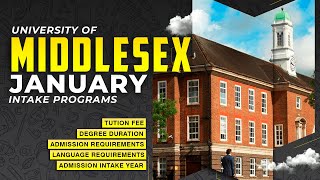 UNIVERSITY OF MIDDLESEX JANUARY INTAKE PROGRAMS [upl. by Arick]