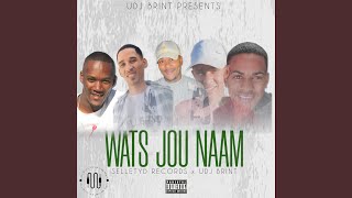 Wats Jou Naam [upl. by Nivad]