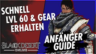 Black Desert Online Level 60 effizient erreichen  BDO Anfänger Level Guide 2021 [upl. by Drews435]