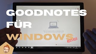 Zwischen Hoffnungsschimmer und Katastrophe  Release von Goodnotes für Windows  Android [upl. by Aicetal421]