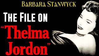 The File on Thelma Jordon  Film Noir  Full Movie [upl. by Tolman]