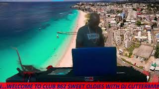 DJ CUTTERMAN CLUB 862 SWEET OLDIES [upl. by Modeerf]