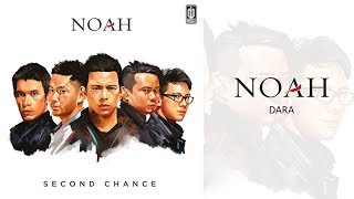 NOAH  Dara  Official Audio NOAH Version [upl. by Ahsael]