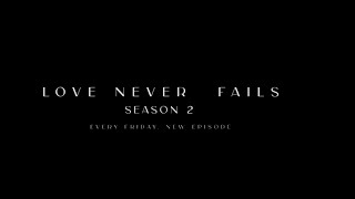 Love never fails Season 2 II Every Friday fresh new episode II Joshua Himalayas [upl. by Aneej755]