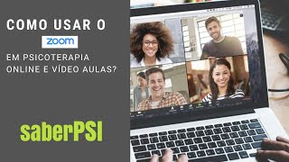 Como usar o zoom em psicoterapia online e videoconferência [upl. by Lavern160]