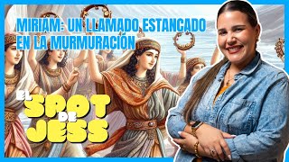 Mujeres de la Biblia quotMIRIAM Un llamado estancado en la murmuraciónquot [upl. by Ocer]