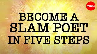 Become a slam poet in five steps  Gayle Danley [upl. by Einotna438]