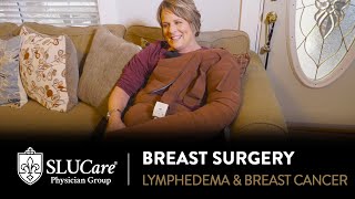 Lymphedema as a Side Effect from Breast Cancer Treatment  SLUCare Breast Surgery [upl. by Recor]