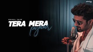 Tera Mera Pyar  Rahul Jain  Unplugged Cover  Kumar Sanu  Valentine’s Day Special [upl. by Yvon]