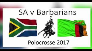 Zambian Barbarians Polocrosse Tour to South Africa [upl. by Schurman]