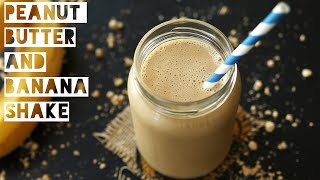 How To Make a Low Calorie Peanut Butter Banana Smoothie  Healthy Peanut Butter Protein Shake Recipe [upl. by Deana]