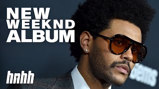 The Weeknd Announces New Album quotAfter Hoursquot  HNHH News [upl. by Allyson]