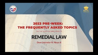 2023 PreWeek The FAQs  REMEDIAL LAW [upl. by Mellicent]