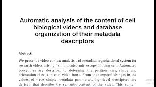 Automatic analysis of the content of cell biological videos and database organization of their metad [upl. by Meeka133]