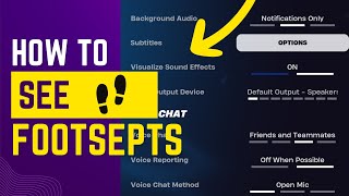 How To See Footsteps In Fortnite  Turn On Visible Sound Effects [upl. by Cousins]