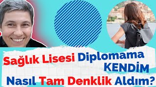 SOHBET  Sağlık meslek lisesi diplomama tam denkliği nasıl aldım [upl. by Raual]