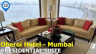 Mumbai Luxury Hotel  The Oberoi  Presidential Suite Tour [upl. by Caritta]