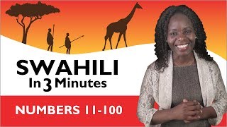 Learn Swahili  Swahili in Three Minutes  Numbers 11100 [upl. by Chancelor15]