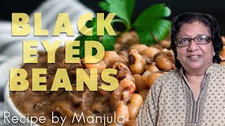 Lobia Recipe  Black Eyed Beans Recipe By Manjula Kitchen [upl. by Anny]