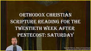 Twentieth Week After Pentecost Saturday  Ephesians 5819 amp Matthew 425 5112  Nov 9 2024 [upl. by Eelaras]