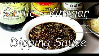 Chinese Garlicky black Vinegar Dipping Sauce [upl. by Fink480]