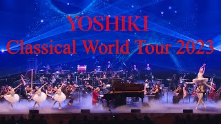 quotYoshiki Classical World Tour with Orchestra 2023 REQUIEMquot ワールドツアー2023quotレクイエムquot [upl. by Hatch]