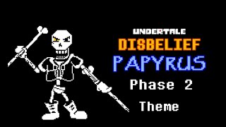 Undertale Disbelief Papyrus Phase 2 Theme  AlterPex [upl. by Alemac]