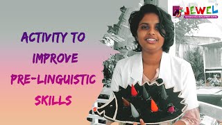 Activity to improve Prelinguistic skills  Child development [upl. by Nilam135]