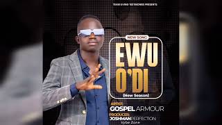 EWU ODI BY GOSPEL ARMOURLatest lugbara gospel hit [upl. by Caron921]