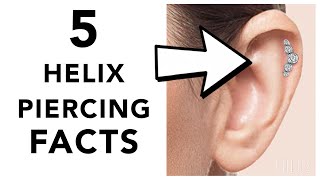 5 Facts You NEED To Know Before Getting A Helix Piercing [upl. by Gaylord447]