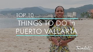 Top 10 Things to Do in Puerto Vallarta [upl. by Solis604]