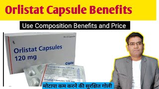 Orlistat tablet Use Benefits Dose and Side Effects in Hindi  Obesity Medicine [upl. by Celisse104]