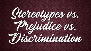 Stereotypes Prejudice and Discrimination Whats the Difference [upl. by Horacio]