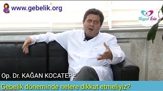 GEBELİKTE DİKKAT EDİLMESİ GEREKENLER CİNSELLİK BESLENME KİLO ALIMIDOKTOR KONTROLLERİ TETKİKLER [upl. by Rengaw]