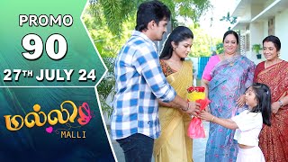 Malli Serial  Episode 90 Promo  27th July 24  Nikitha  Vijay  Saregama TV Shows Tamil [upl. by Airrej]