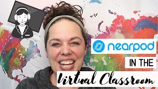 Using Nearpod in the Virtual Classroom Basic Overview [upl. by Maryl]