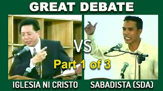 DEBATE Iglesia Ni Cristo vs Seventh Day Adventist Part 1 of 3 [upl. by Ycrad]