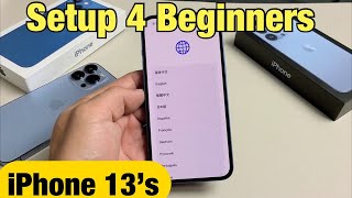 iPhone 13s Initial Setup for Beginners iPhone 13 13 Pro 13 Pro Max 13 Mini [upl. by Enialed]