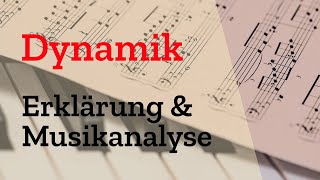 Dynamik in der Musik analysieren  Lautstärke bestimmen  Fachbegriffe  Musikanalyse  Zustände [upl. by Candy]